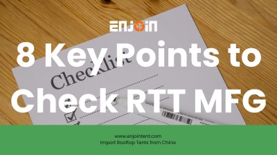 6.8 key points to check before choosing a rooftop tent factory