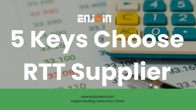 8.how to choose the best rooftop tent supplier (5 essential checkpoints)